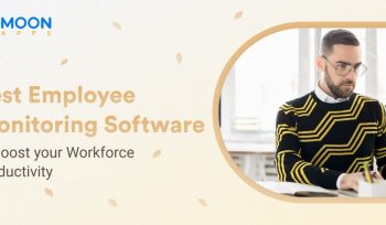 7 Best Employee Monitoring Software to Boost your Workforce Productivity