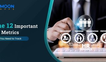 The 12 Important HR Metrics You Need to Track