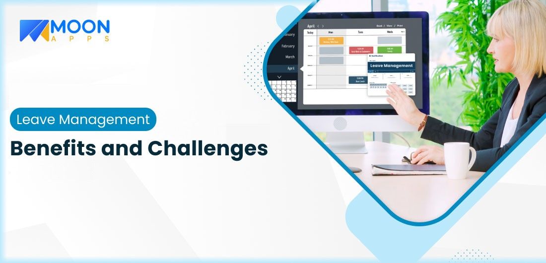 Leave Management: Benefits and Challenges