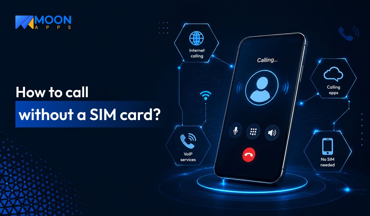 How to call without a SIM card? Best calling apps for you